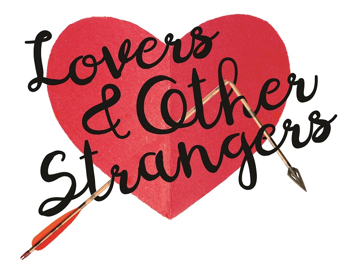 ‘Lovers and Other Strangers’ at Adelphi ‘Lovers and Other Strangers’ at Adelphi