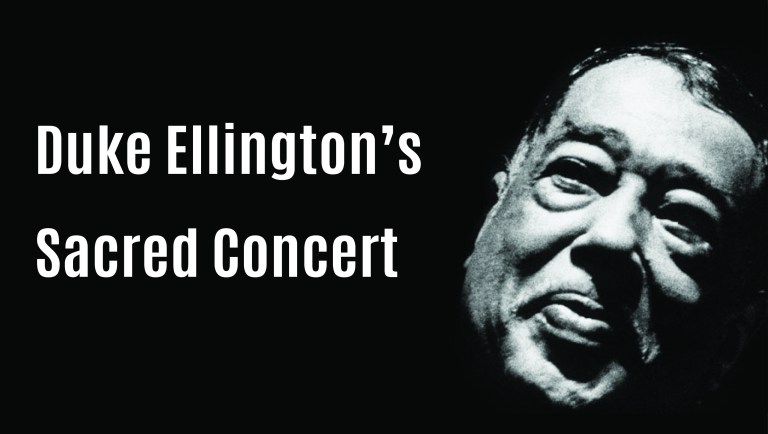 Duke Ellington’s Sacred Concerts as worship