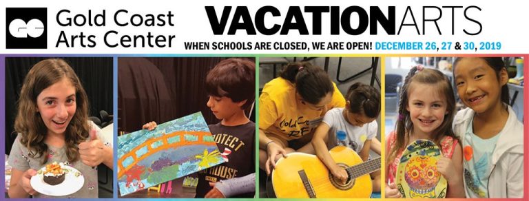 Gold Coast Arts Center offers VacationArts Program during holiday recess Gold Coast Arts Center offers VacationArts Program during holiday recess