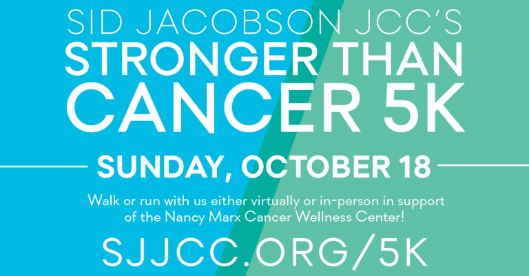 Save the date for Sid Jacobson JCC’s Stronger Than Cancer 5K Save the date for Sid Jacobson JCC’s Stronger Than Cancer 5K