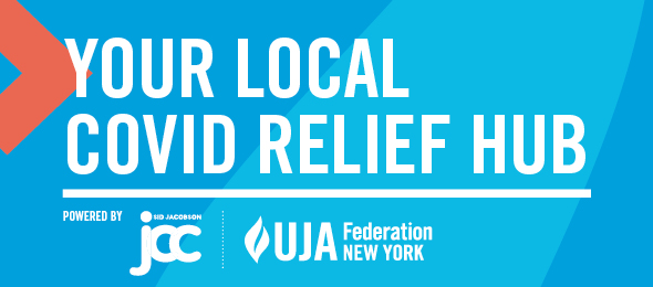 Sid Jacobson JCC launches COVID Relief Hub in partnership with UJA-Federation of New York