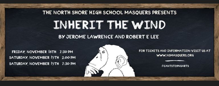 North Shore High School Masquers present: ‘Inherit the Wind’ Nov. 18–19