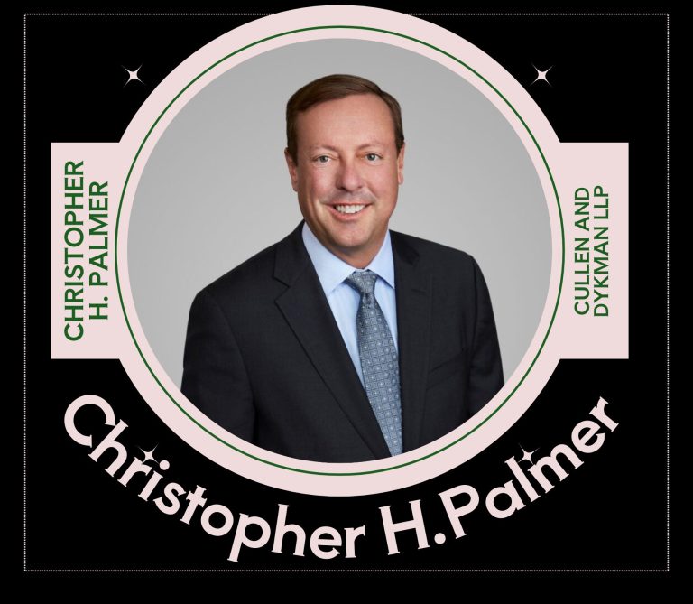 Christopher H. Palmer, Managing Partner, Cullen and Dykman LLP