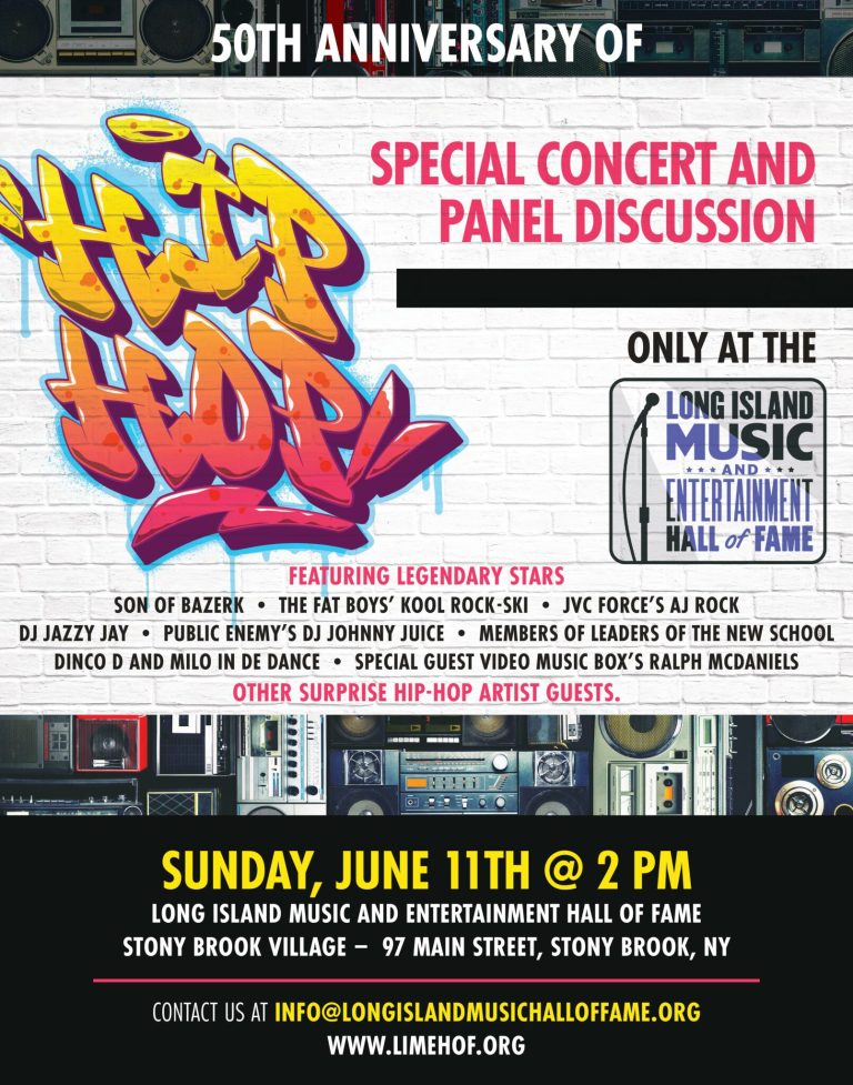 Long Island Music and Entertainment Hall of Fame to celebrate hip-hop’s 50th anniversary with hip-hop concert Long Island Music and Entertainment Hall of Fame to celebrate hip-hop’s 50th anniversary with hip-hop concert