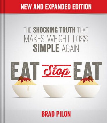 Eat Stop Eat Reviews – Brad Pilon Book And PDF Download! Eat Stop Eat Reviews – Brad Pilon Book And PDF Download!