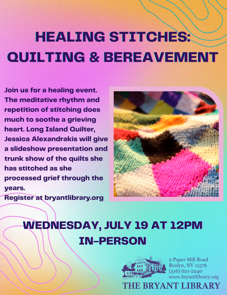 Healing stitches: Quilting and bereavement at The Bryant Library in Roslyn