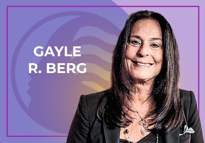 Gayle R. Berg, Ph.D., Licensed Psychologist & Mental Health Advocate Gayle R. Berg, Ph.D., Licensed Psychologist & Mental Health Advocate