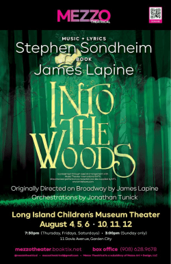 Into the Woods, a Mezzo Theatrical production Into the Woods, a Mezzo Theatrical production