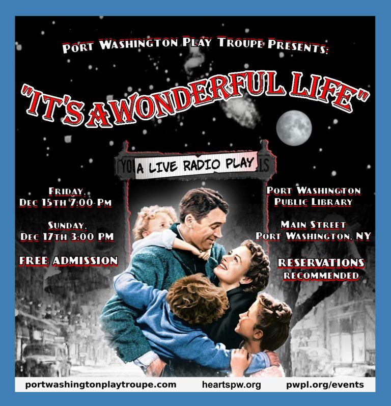 Port Washington Play Troupe’s production of ‘It’s A Wonderful Life – A Radio Play’ Port Washington Play Troupe’s production of ‘It’s A Wonderful Life – A Radio Play’