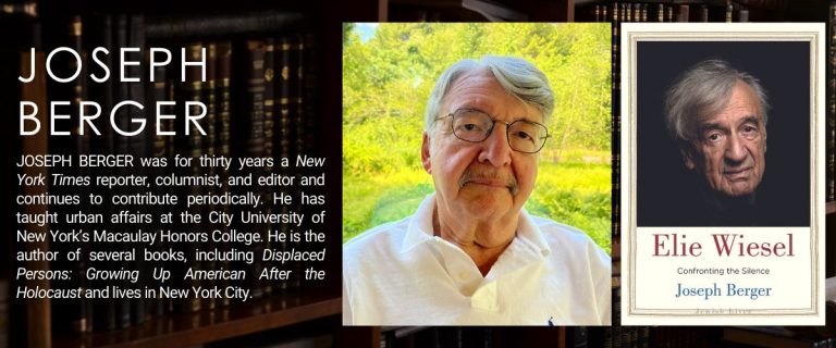 Gold Coast Arts Center author Joseph Berger: ‘Elie Wiesel: Confronting the silence’