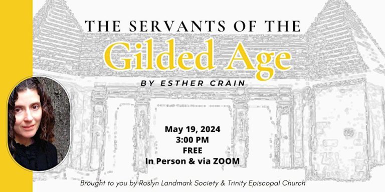 ‘The Servants of the Gilded Age’ with Esther Crain at the Trinity Episcopal Church ‘The Servants of the Gilded Age’ with Esther Crain at the Trinity Episcopal Church