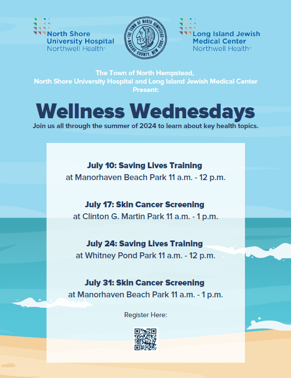 Town of North Hempstead to host 2nd snnual Summer Wellness Wednesday health initiative Town of North Hempstead to host 2nd snnual Summer Wellness Wednesday health initiative